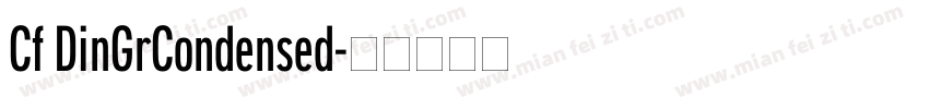 Cf DinGrCondensed字体转换